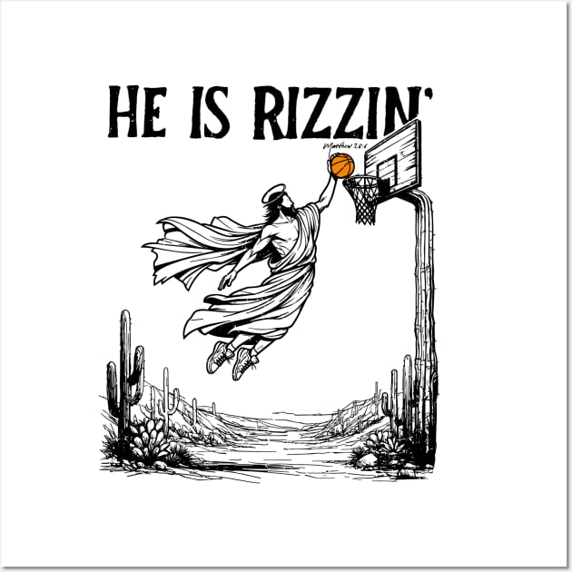 He is Rizzin Funny Easter Jesus Playing Basketball Meme Wall Art by KC Crafts & Creations